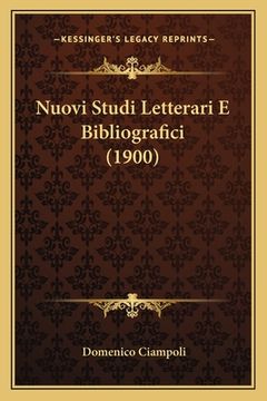 portada Nuovi Studi Letterari E Bibliografici (1900) (en Italiano)