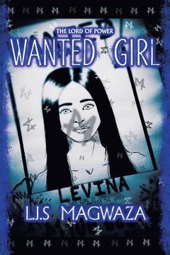 portada The Lord of Power: Wanted Girl (en Inglés)