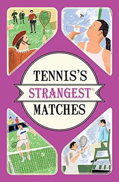 portada Tennis's Strangest Matches (Strangest Series) (en Inglés)