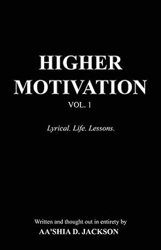 portada Higher Motivation Vol. 1: Lyrical. Life. Lessons. (in English)