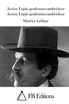 portada Arsène Lupin gentleman-cambrioleur (en Francés)