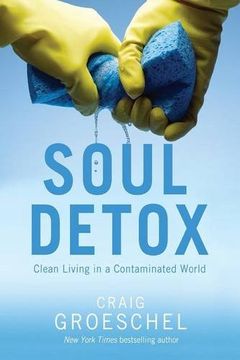 portada Soul Detox: Clean Living In A Contaminated World (en Inglés)