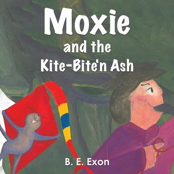 portada Moxie and the Kite-Bite'n Ash (en Inglés)