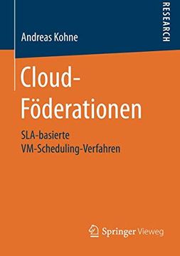 portada Cloud-Föderationen: Sla-Basierte Vm-Scheduling-Verfahren (en Alemán)