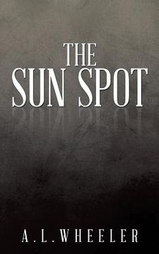 portada The Sun Spot (en Inglés)