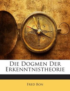 portada Die Dogmen Der Erkenntnistheorie (en Alemán)