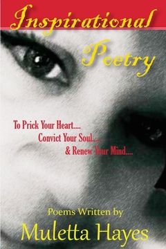 portada Inspirational Poetry: To Prick Your Heart, Convict Your Soul, & Renew Your Mind (en Inglés)