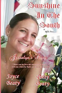 portada Sunshine In The South, Jessalyn's Story (en Inglés)