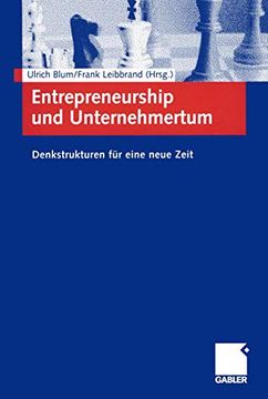 portada Entrepreneurship und Unternehmertum: Denkstrukturen für Eine Neue Zeit (en Alemán)