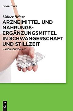 portada Arzneimittel und Nahrungsergänzungsmittel in Schwangerschaft und Stillzeit: Handbuch von a-z 