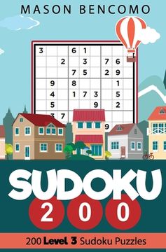 portada Sudoku 200: Medium Puzzles for the Advanced Beginner (en Inglés)