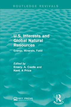 portada U.S. Interests and Global Natural Resources: Energy, Minerals, Food (in English)