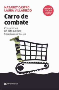portada Carro de Combate: Consumir es un Acto Político (Mayor)