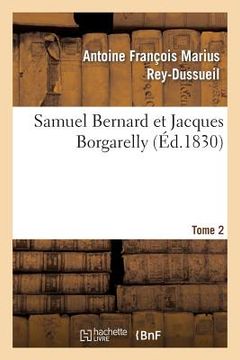 portada Samuel Bernard Et Jacques Borgarelly. Tome 2 (en Francés)