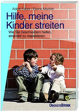 portada Hilfe, Meine Kinder Streiten: Wie sie Geschwistern Helfen, Einander zu Respektieren (in German)