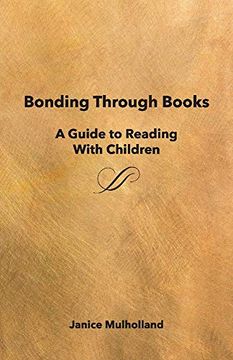 portada Bonding Through Books: A Guide to Reading With Children 