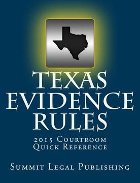 portada Texas Evidence Rules Courtroom Quick Reference: 2015 (in English)