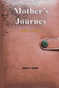 portada Mother's Journey: Sally's Story (en Inglés)