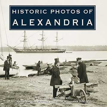 portada Historic Photos of Alexandria (en Inglés)