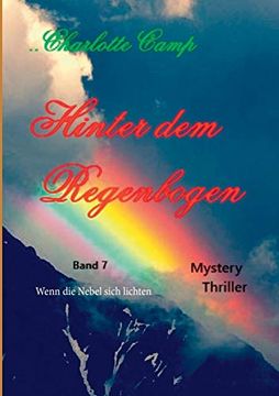portada Hinter dem Regenbogen: Wenn die Nebel Sich Lichten (Tor zur Ewigkeit (7)) (en Alemán)