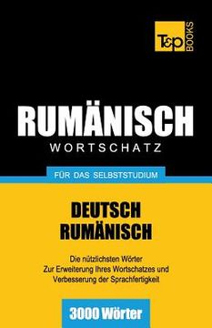 portada Rumänischer Wortschatz für das Selbststudium - 3000 Wörter (in German)