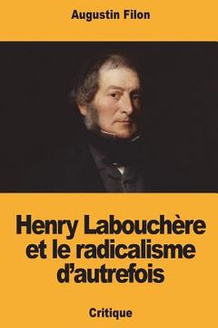 portada Henry Labouchère et le radicalisme d'autrefois (en Francés)