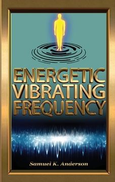 portada Energetic Vibrating Frequency (en Inglés)