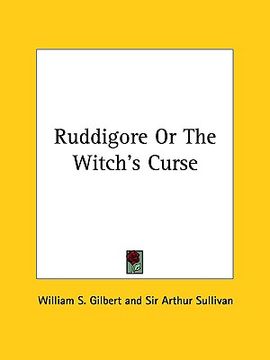 portada ruddigore or the witch's curse (in English)
