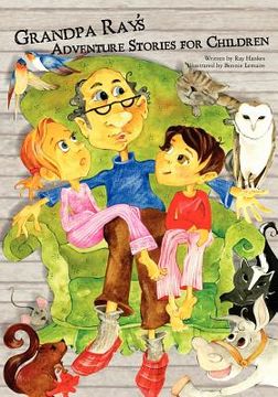 portada grandpa ray's adventure stories for children (en Inglés)