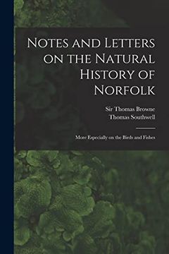 portada Notes and Letters on the Natural History of Norfolk: More Especially on the Birds and Fishes (in English)