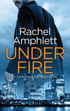 portada Under Fire: A Dan Taylor thriller (en Inglés)