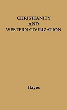 portada Christianity and Western Civilization (in English)
