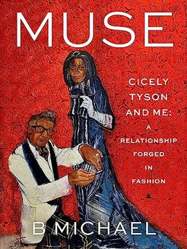 portada Muse: Cicely Tyson and me: A Relationship Forged in Fashion 