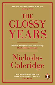 portada The Glossy Years: Magazines, Museums and Selective Memoirs (en Inglés)