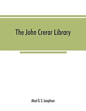 portada The John Crerar Library: A List of Books on the History of Science. January, 1911 (en Inglés)