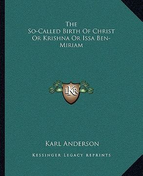portada the so-called birth of christ or krishna or issa ben-miriam (en Inglés)