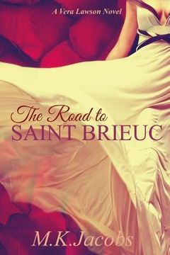 portada The Road to Saint Brieuc (in English)