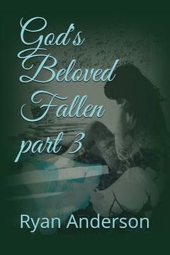 portada God's Beloved Fallen Part 3 (en Inglés)
