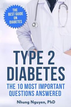 portada Type 2 Diabetes. The Essential Diabetes Book: The Most Important Questions Answered (en Inglés)