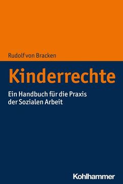 portada Kinderrechte: Ein Handbuch Fur Die PRAXIS Der Sozialen Arbeit (en Alemán)