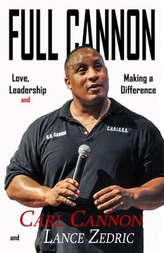 portada Full Cannon: Love, Leadership and Making a Difference
