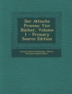 portada Der Attische Process: Vier Bücher, Volume 1 (in German)