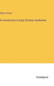 portada An Introduction to Early Christian Symbolism