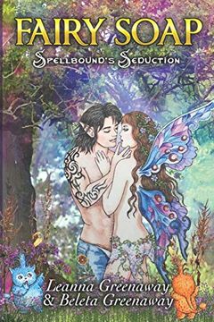 portada Fairy Soap: Spellbound’S Seduction (en Inglés)