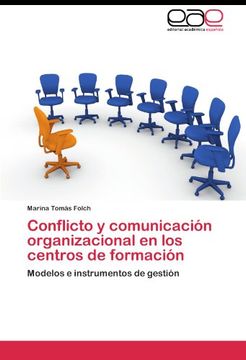 portada Conflicto y comunicación organizacional en los centros de formación: Modelos e instrumentos de gestión