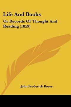 portada life and books: or records of thought and reading (1859) (en Inglés)