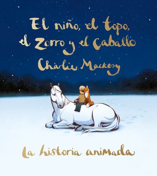 portada El Niño, el Topo, el Zorro y el Caballo: La Historia Animada