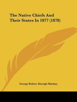 portada the native chiefs and their states in 1877 (1878) (in English)
