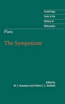 portada Plato: The Symposium Hardback: 0 (Cambridge Texts in the History of Philosophy) (en Inglés)