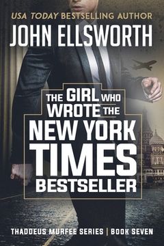 portada The Girl Who Wrote The New York Times Bestseller (en Inglés)